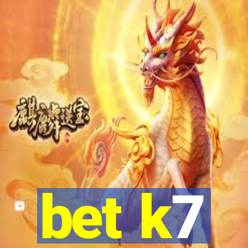 bet k7